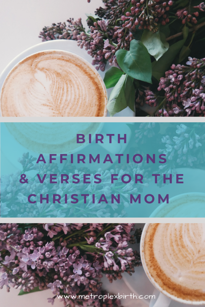 Birth Affirmations & Verses for the Christian Mom